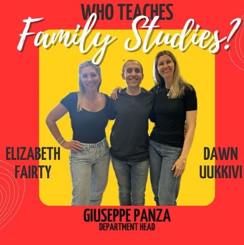 Image showing Family Studies Teachers: Mr. Giuseppe Panza (Department Head) Ms. Elizabeth Fairty and Ms. Dawn Uukkivi.